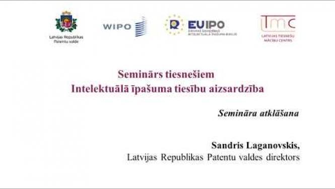1. Apsveikuma uzruna. Sandris Laganovskis, Latvijas Republikas Patentu valdes direktors.
