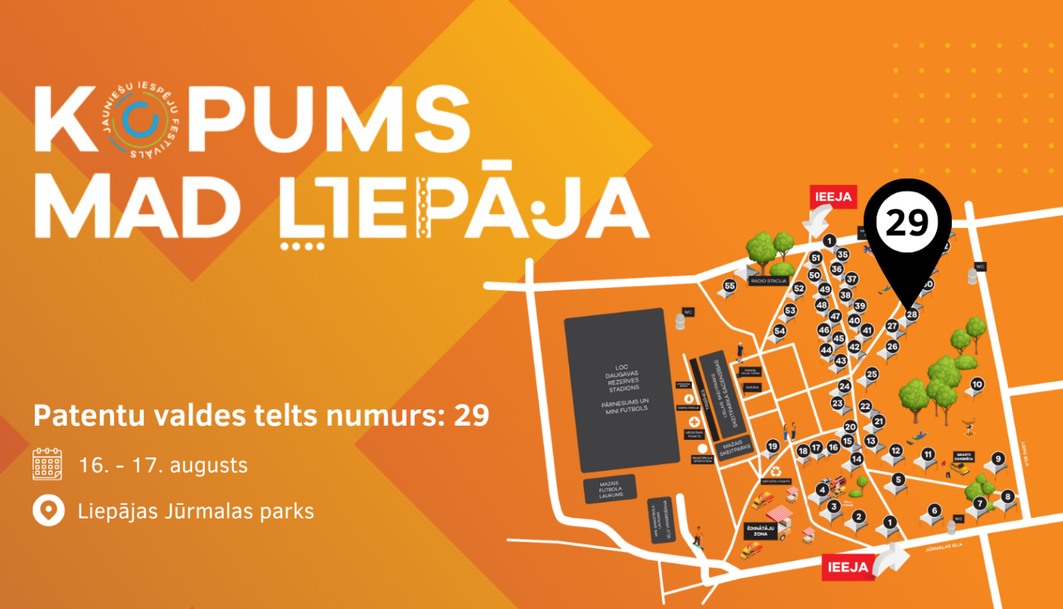 Jauniešu iespēju festivāla "Kopums Mad Liepāja" vizuālis ar karti un izcelto Patentu valdes telts atrašanās vietu – numurs 29. Norises datumi: 16.–17. augusts, vieta – Liepājas Jūrmalas parks. Fons oranžs ar baltu un melnu tekstu un stilizētu teritorijas shēmu.