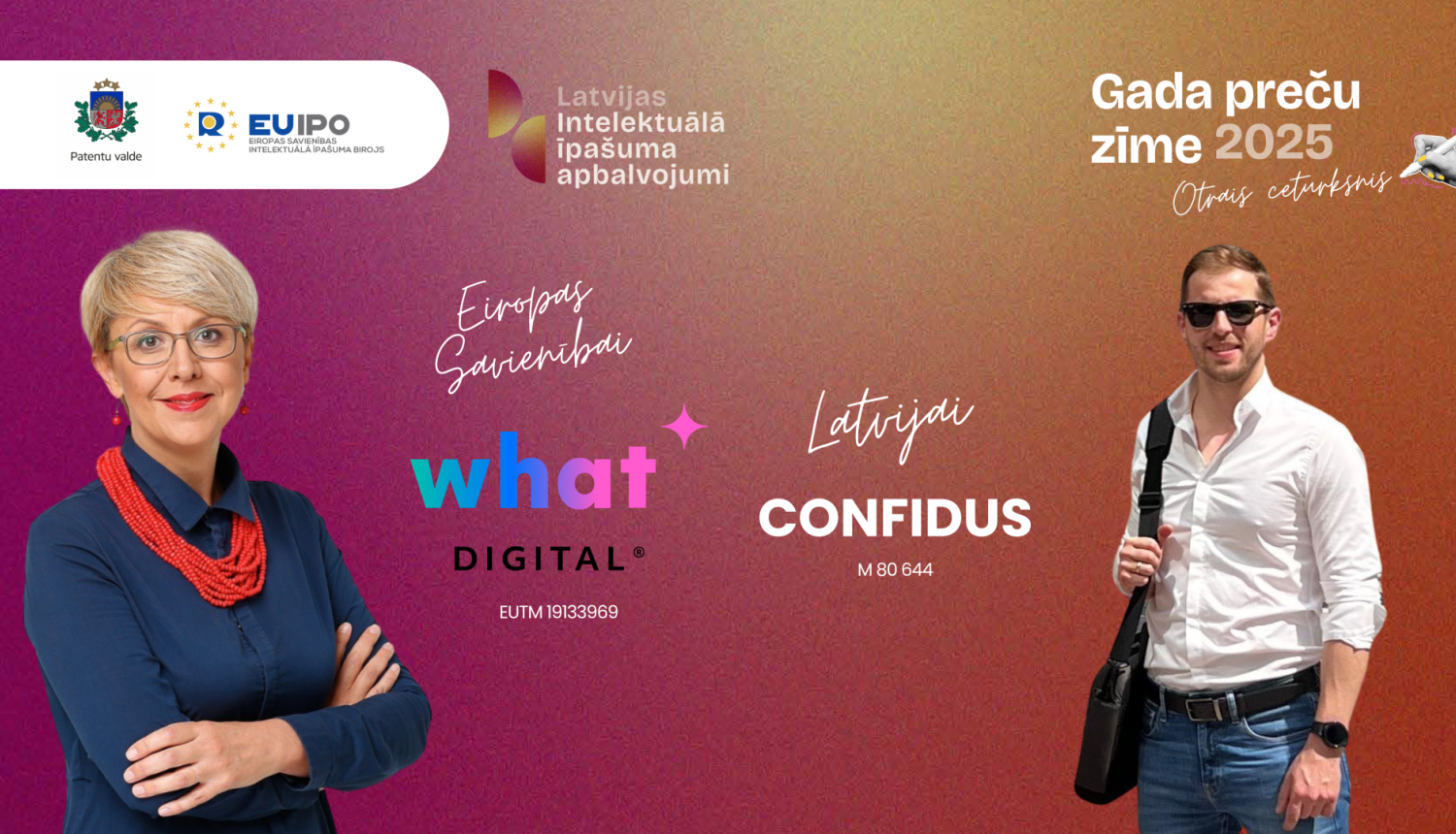 WhatDigital valdes priekšsēdētāja Velta Mestere un CONFIDUS AGENCY vadošais jurists Matīss Kroičs