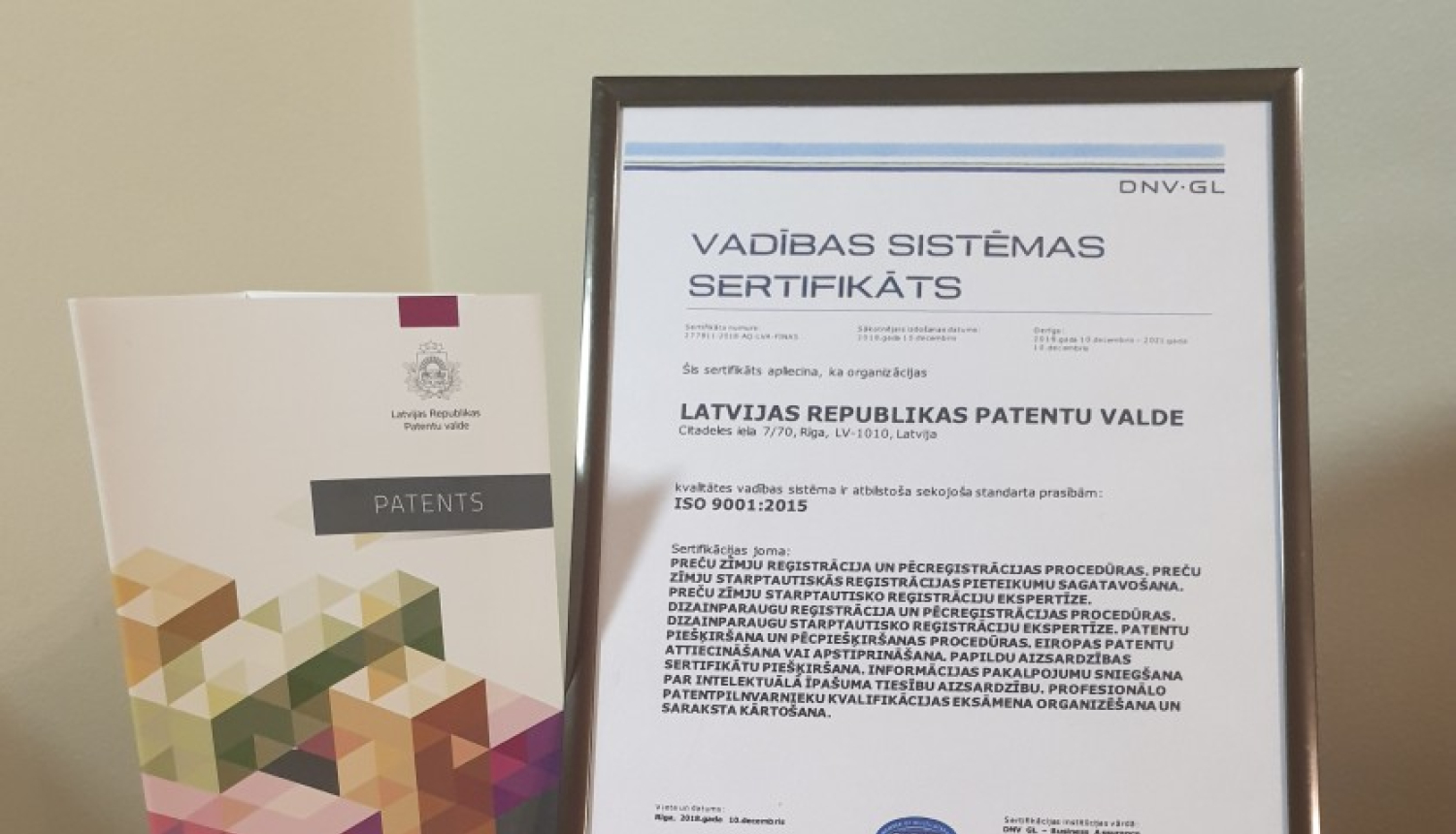 Patentu valdes pakalpojumi ir atzīti par atbilstošiem starptautiskā standarta ISO 9001:2015 prasībām