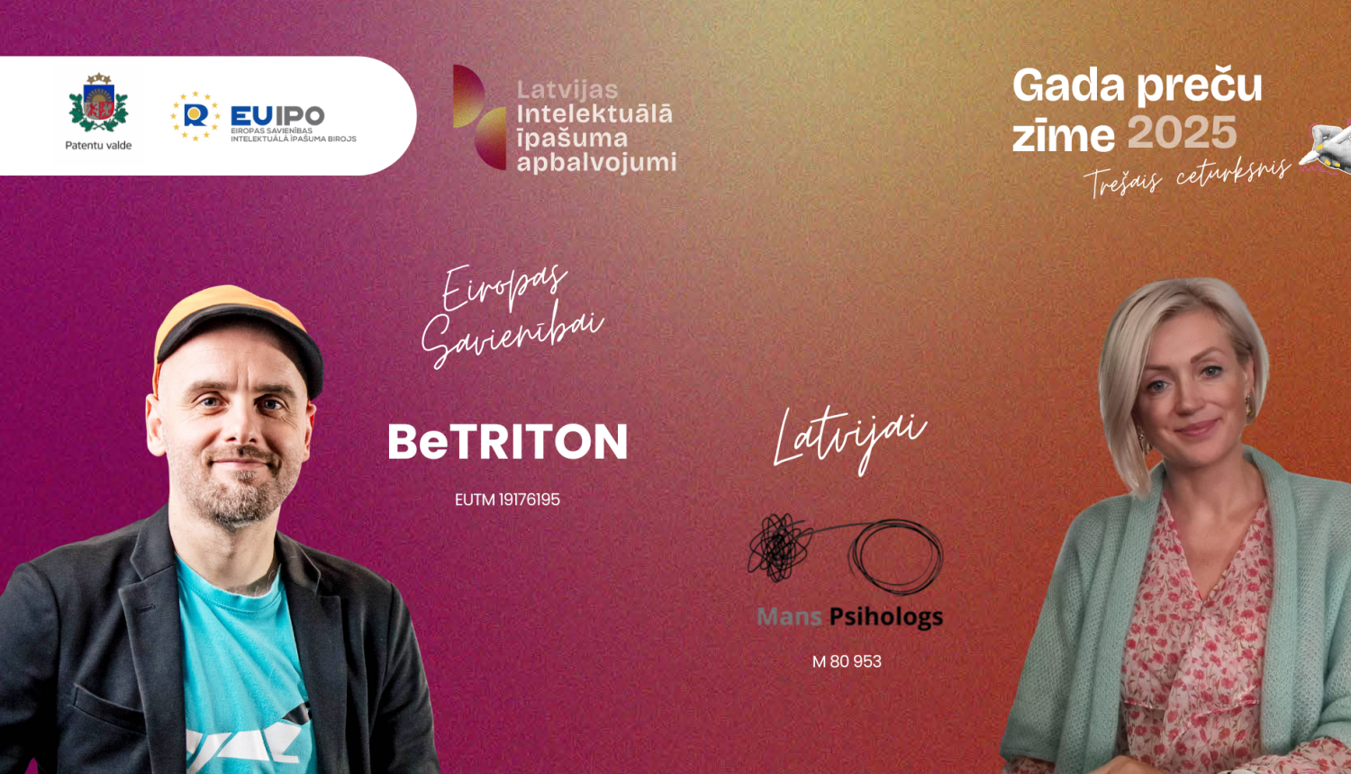 SIA BeTRITON vadītājs un līdzdibinātājs Aigars Lauzis un SIA Centrs – Mans Psihologs valdes locekle Inese Veinberga
