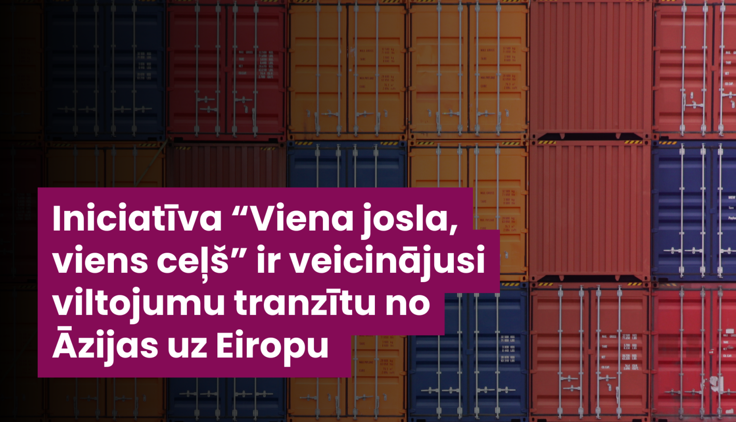 Ilustratīvs attēls ar konteineriem